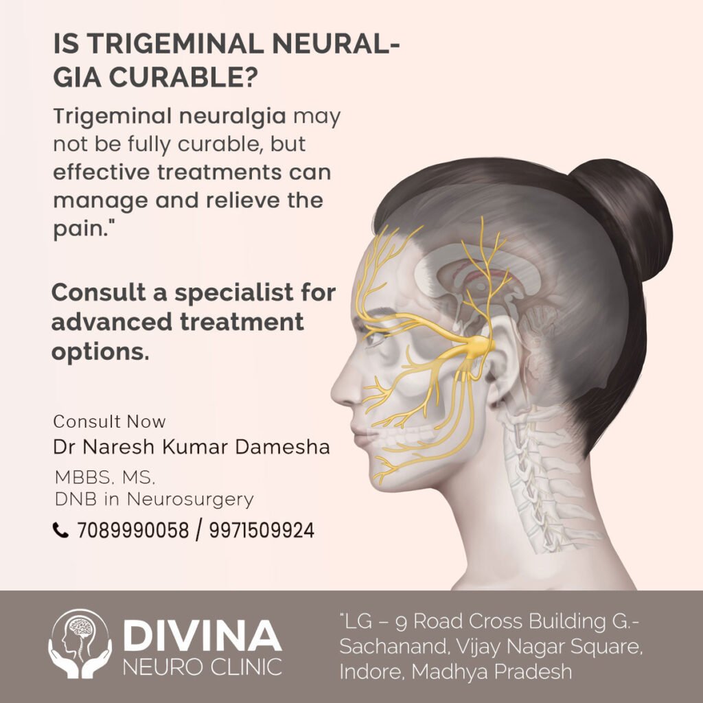 Is Trigeminal Neuralgia Curable?